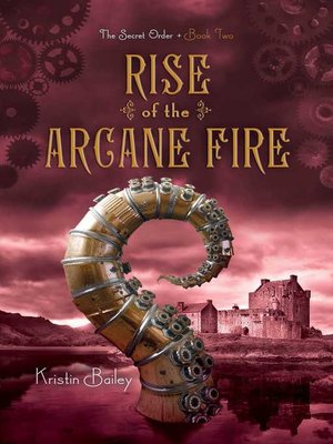 cover image of Rise of the Arcane Fire